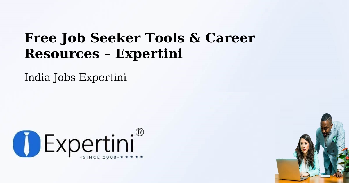 Free Job Seeker Tools & Career Resources – Pavuluru - Pavuluru, India Jobs Expertini
